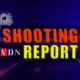 shooting report