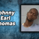 Johnny Earl Thomas