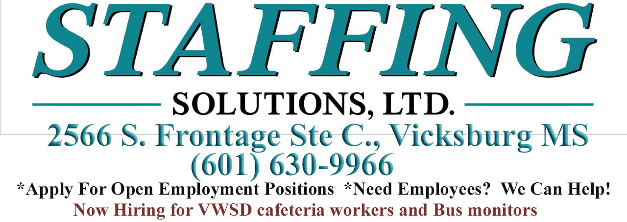 Staffing Solutions is hiring Bus Drivers and cafeteria workers for the Vicksburg Warren School District