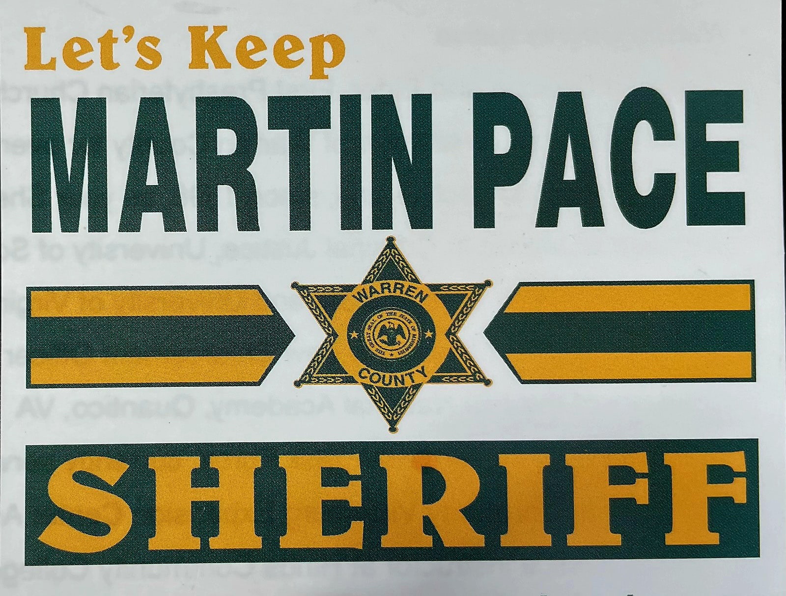 Lets Keep Martin Pace Sheriff