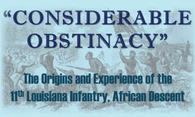 Vicksburg National Military Park To Host Special Program About 11th Louisiana Infantry