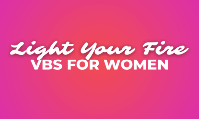 Light Your Fire- VBS Just for Women at Crossway