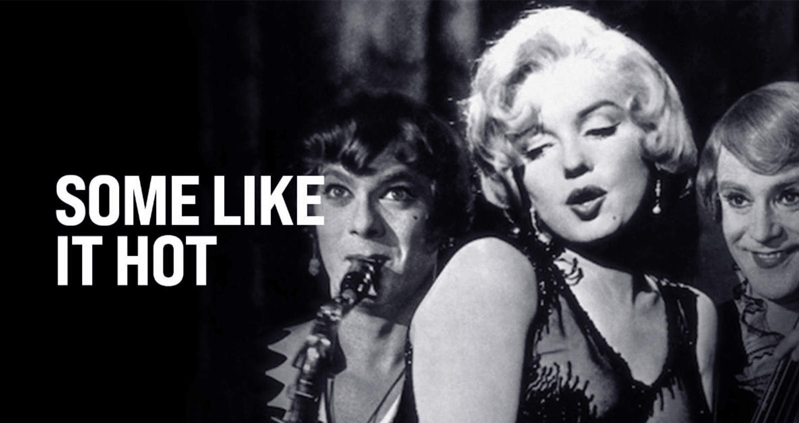 Some Like It Hot