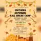 fall break — SCHF presents “Southern Exposure” fall break camp
