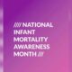 Mortality — MSDH recognizes Infant Mortality Awareness Month