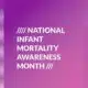 Mortality — MSDH recognizes Infant Mortality Awareness Month